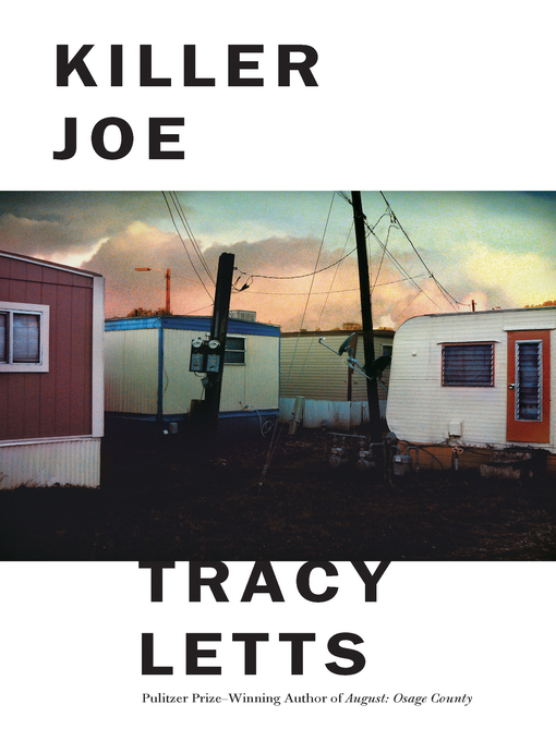 Title details for Killer Joe by Tracy Letts - Available